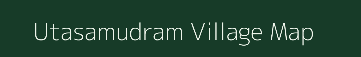 Utasamudram village map in Andhra Pradesh