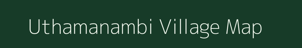 Uthamanambi village map in Tamil Nadu