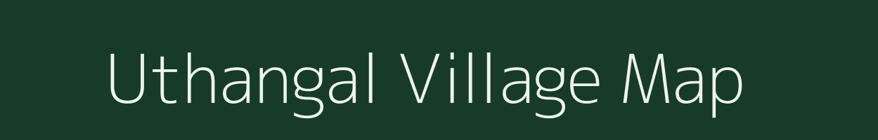 Uthangal village map in Tamil Nadu