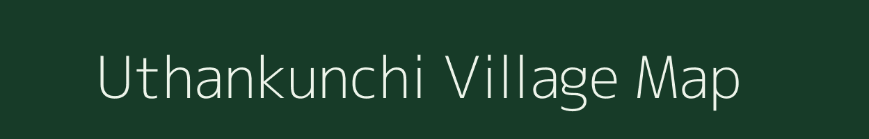 Uthankunchi village map in Assam