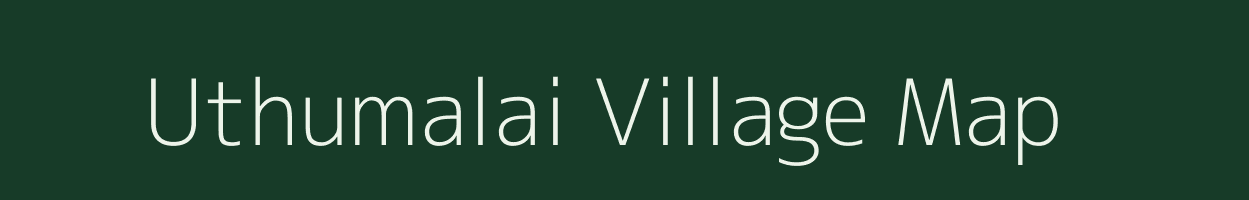 Uthumalai village map in Tamil Nadu