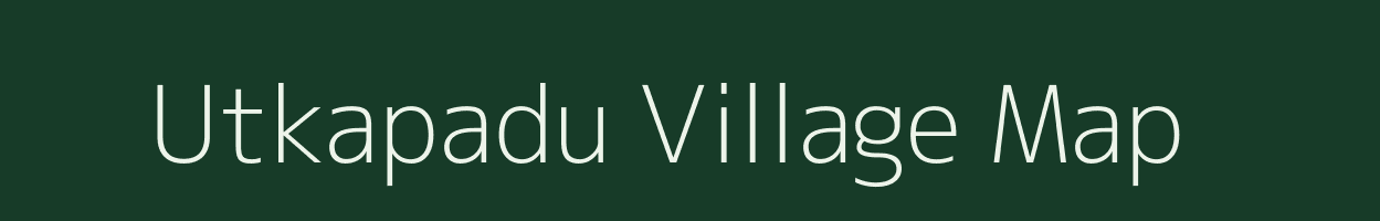 Utkapadu village map in Odisha