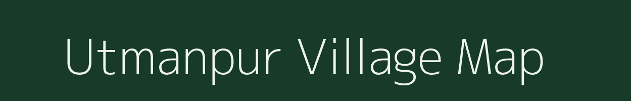 Utmanpur village map in Uttar Pradesh