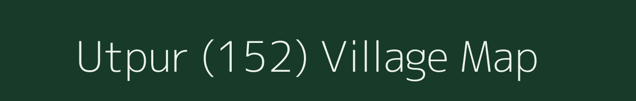 Utpur (152) village map in Himachal Pradesh