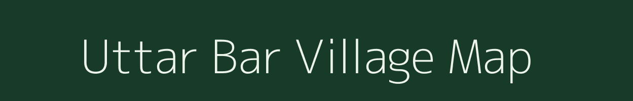 Uttar Bar village map in West Bengal