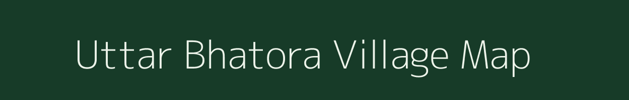 Uttar Bhatora village map in West Bengal