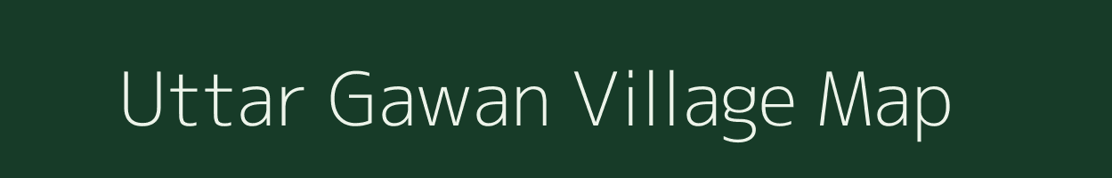 Uttar Gawan village map in Uttar Pradesh