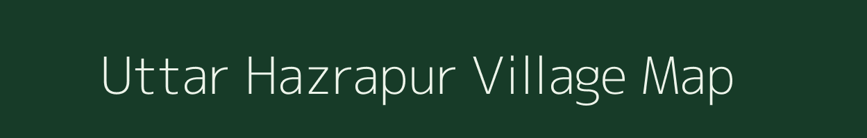 Uttar Hazrapur village map in West Bengal