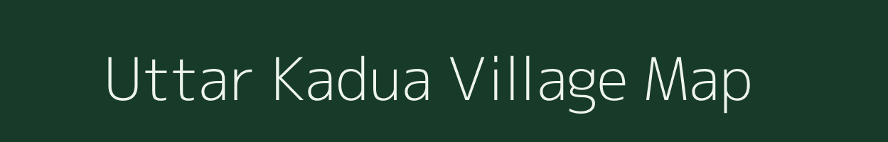 Uttar Kadua village map in West Bengal