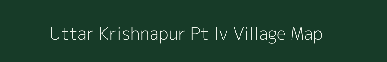 Uttar Krishnapur Pt Iv village map in Assam