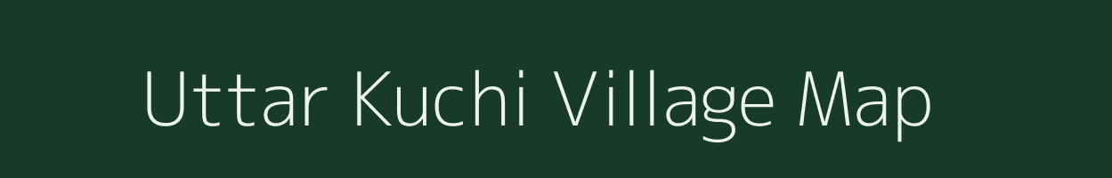Uttar Kuchi village map in Assam