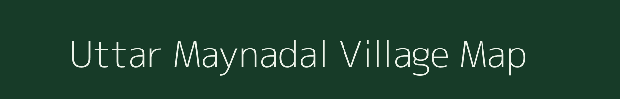 Uttar Maynadal village map in West Bengal