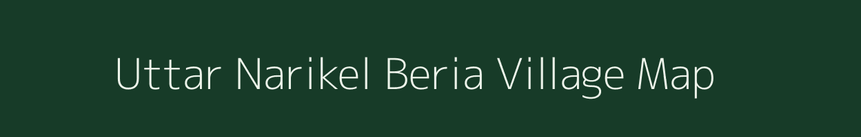 Uttar Narikel Beria village map in West Bengal