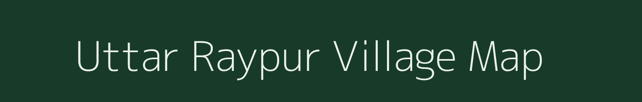 Uttar Raypur village map in West Bengal