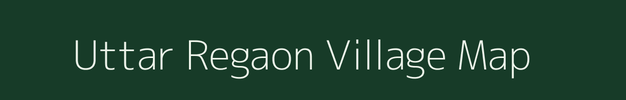 Uttar Regaon village map in Chhattisgarh