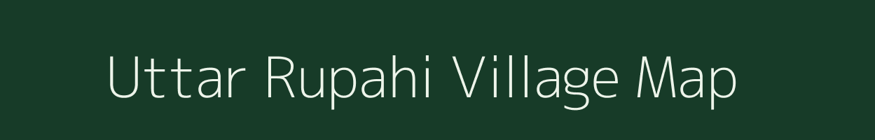 Uttar Rupahi village map in Assam