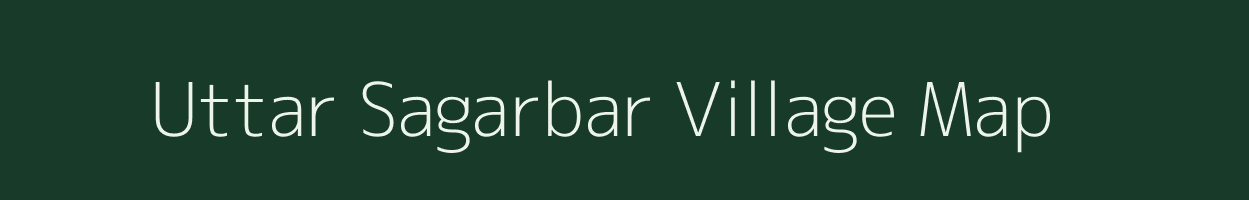 Uttar Sagarbar village map in West Bengal