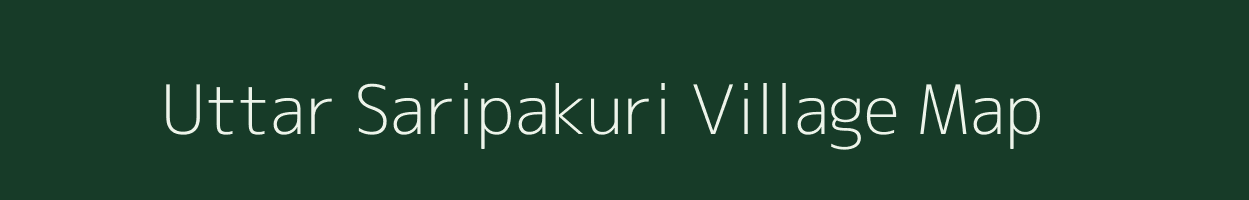 Uttar Saripakuri village map in West Bengal