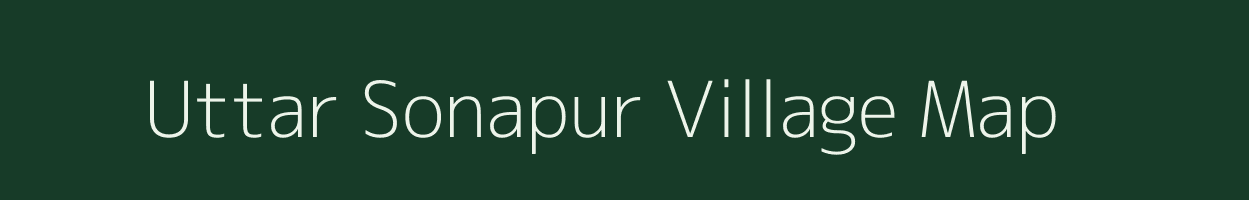 Uttar Sonapur village map in West Bengal