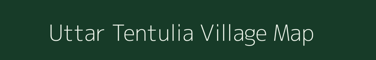 Uttar Tentulia village map in West Bengal