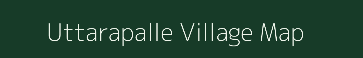 Uttarapalle village map in Andhra Pradesh