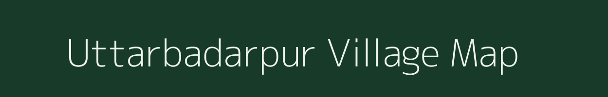 Uttarbadarpur village map in Assam