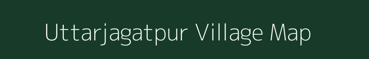 Uttarjagatpur village map in West Bengal