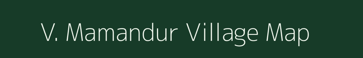 V. Mamandur village map in Tamil Nadu