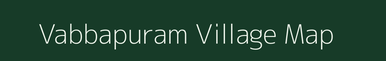 Vabbapuram village map in Andhra Pradesh