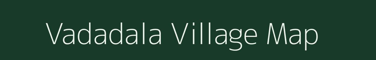 Vadadala village map in Gujarat