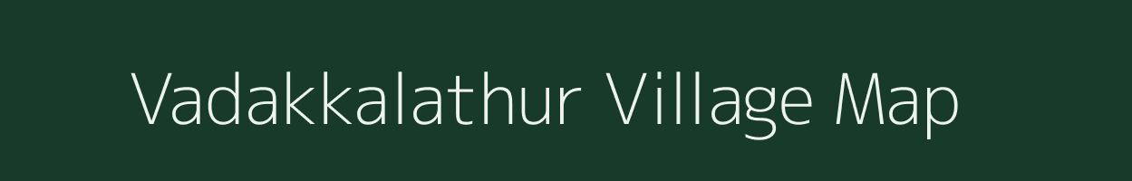 Vadakkalathur village map in Tamil Nadu