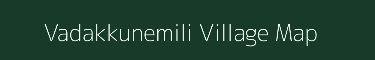 Vadakkunemili village map in Tamil Nadu