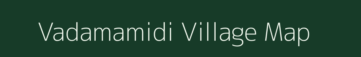 Vadamamidi village map in Andhra Pradesh