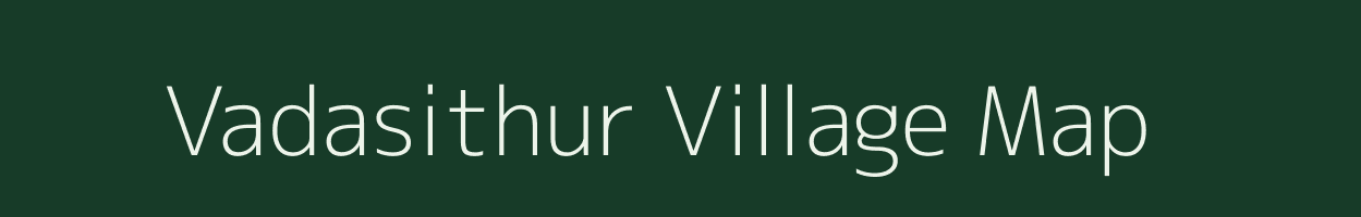 Vadasithur village map in Tamil Nadu