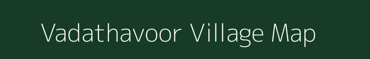 Vadathavoor village map in Tamil Nadu