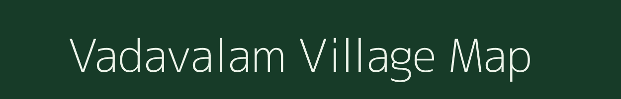 Vadavalam village map in Tamil Nadu
