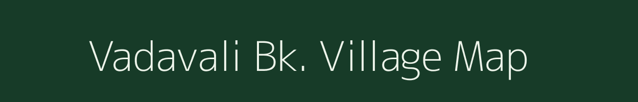 Vadavali Bk. village map in Maharashtra