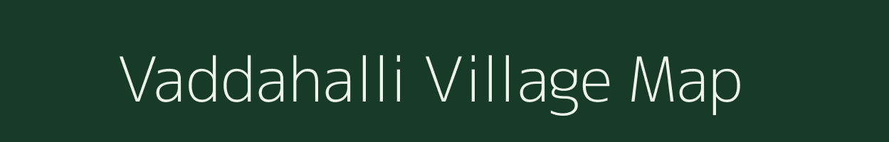 Vaddahalli village map in Karnataka