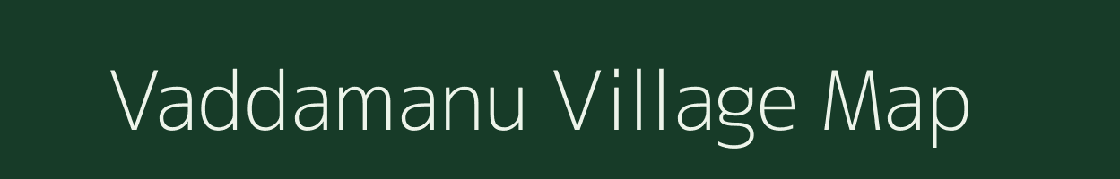Vaddamanu village map in Andhra Pradesh