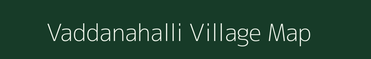 Vaddanahalli village map in Karnataka