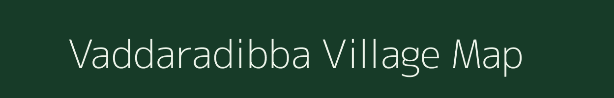 Vaddaradibba village map in Karnataka