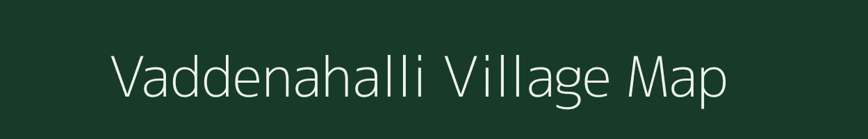 Vaddenahalli village map in Karnataka