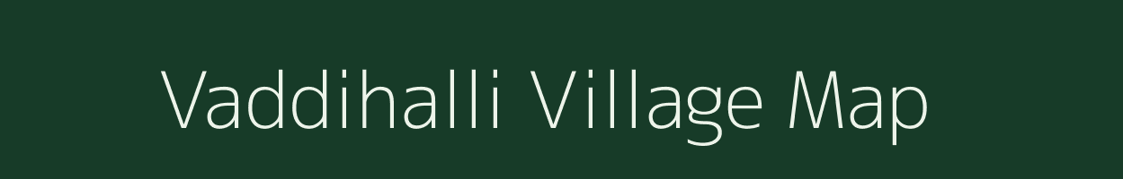 Vaddihalli village map in Karnataka