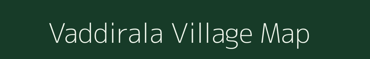 Vaddirala village map in Andhra Pradesh