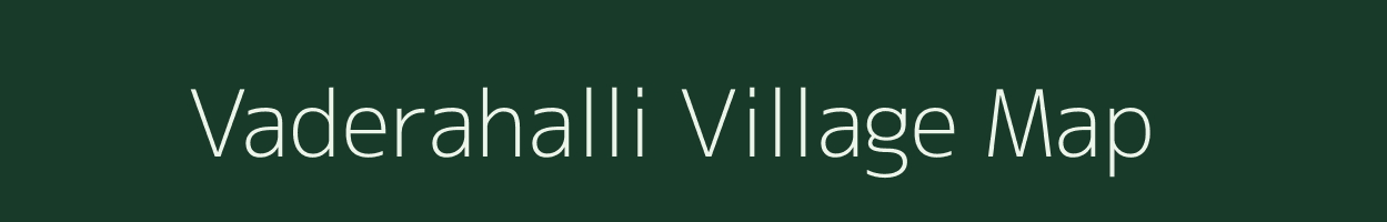 Vaderahalli village map in Karnataka