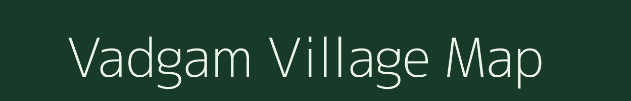 Vadgam village map in Gujarat