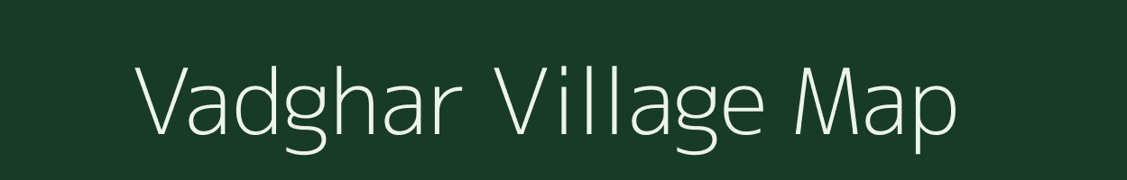 Vadghar village map in Maharashtra