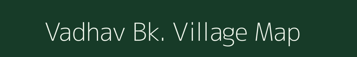 Vadhav Bk. village map in Maharashtra