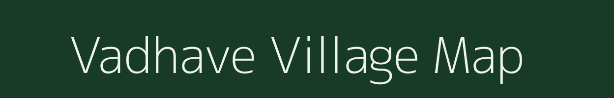 Vadhave village map in Maharashtra