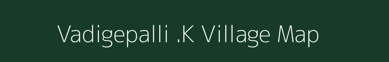 Vadigepalli .K village map in Karnataka